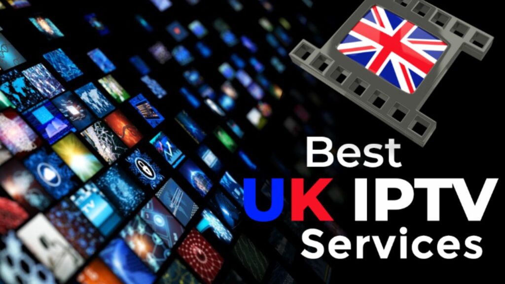 Best IPTV UK