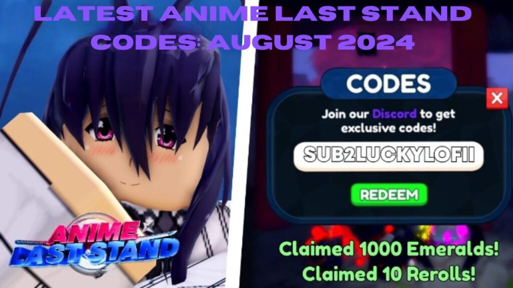 Latest Anime Last Stand Codes: August 2024