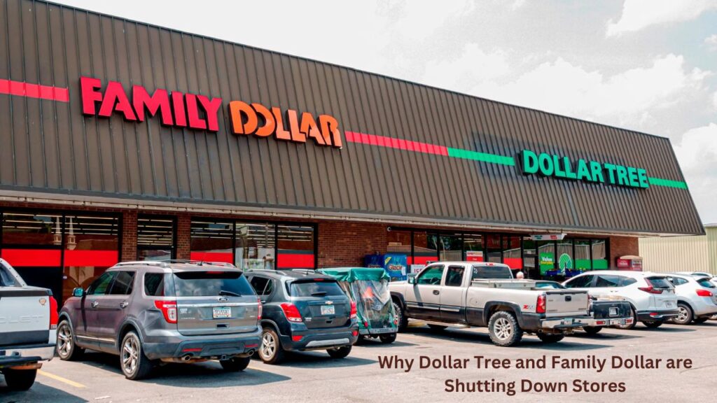 Why Dollar Tree and Family Dollar are Shutting Down Stores